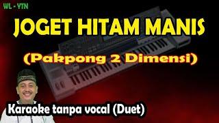 Joget hitam manis karaoke melayu pakpong 2 dimensi keyboard