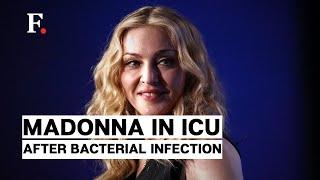 Pop Icon Madonna Hospitalised after “Severe Bacterial Infection”