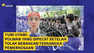 Yuni Utami Polwan yang Dipecat Setelah Tolak Bebaskan Tersangka Pemerkosaan  Narasi Daily