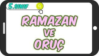 Ramazan ve Oruç  Konu Anlatımı  5.Sınıf Din #2023