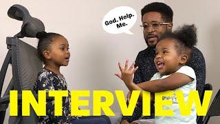 Interview With a 5-Year-Old and 2-Year-Old