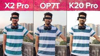 Realme X2 Pro vs OnePlus 7T vs K20 Pro BLIND Test + Camera Comparison