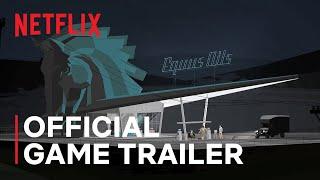 Kentucky Route Zero  Official Game Trailer  Netflix