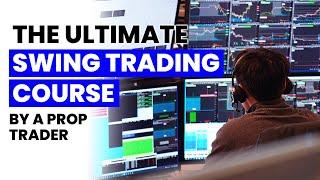 The Ultimate Swing Trading Guide For Beginners & Developing Traders