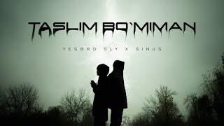 YESBRO SLY - Taslim Bo’miman Feat. SINUS Official Music Video