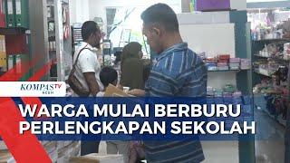 Tahun Ajaran Baru Warga Mulai Berburu Perlengkapan Sekolah