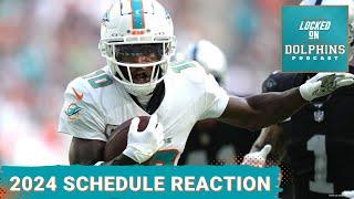 Miami Dolphins 2024 Schedule Revealed First Reaction And Full Breakdown