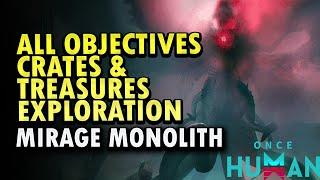 Mirage Monolith Exploration Once Human