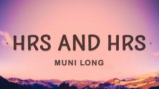 Muni Long - Hrs And Hrs Lyrics