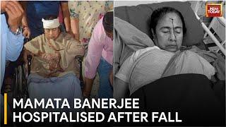 Bengal CM Mamata Banerjee Hospitalised After A Major Injury  India Today News