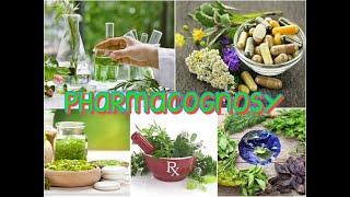 Introduction to Pharmacognosy and Plant Chemistry