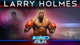 Larry Holmes - 48-0 - Most Underrated Champion? Original Documentary