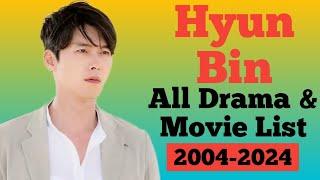 Hyun Bin All Drama And Movie List 2004-2024  Hyun Bin Korean Drama  Hyun Bin Filmography