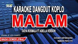 Malam Karaoke Dangdut Koplo Nada Wanita  Versi Tasya Rosmala Ft Adella Rita Sugiarto