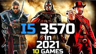 I5 3570 in 2021  intel core i5 3rd generation gaming  10 Games Tested