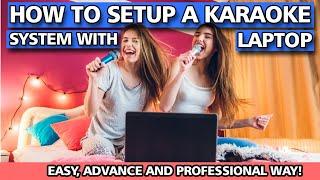 ️ How To Setup A Karaoke System With A Laptop Karaoke on a Laptop  EASY SETUP