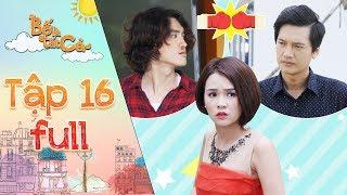 Bố là tất cả  Tập 16 full Sam ngỡ ngàng vì thấy cảnh kinh hoàng khi ra mắt gia đình Quang Tuấn