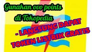 token listrik gratis  ll cara menggunakan ovo points di tokopedia