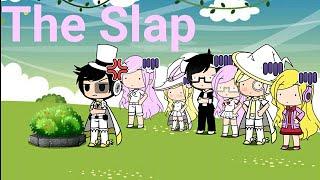 The Slap Part 2 Gacha Life