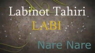 Labinot Tahiri  - LABI -  Nare Nare 2013