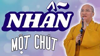 Nhẫn Một Chút Sóng Yên Gió Lặng Lùi Một Bước Biển Rộng Trời Cao NÊN NGHE - Thầy Thích Phước Tiến