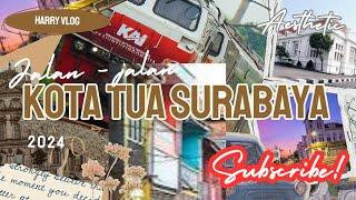 Jalan - Jalan ke Kota Tua Surabaya #kotatuasurabaya #kotalama #surabaya #indonesia
