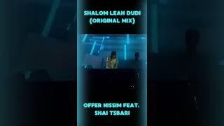 Shalom Leah Dudi - Offer Nissim Feat. Shai Tsbari  #music #offernissim  #shaitsbari #ofra #new