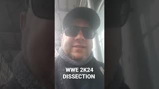 WWE 2K24 DISSECTION stay tune. #youtubeshorts #wwe2k24 #wwe #gaming