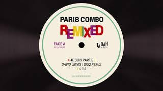 PARIS COMBO  JE SUIS PARTIE - David LewisSiu2 remix