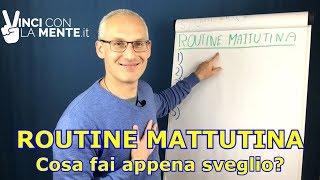 Routine mattutina dei Campioni. Cosa fai appena sveglio?