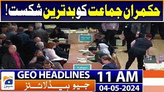 Geo Headlines 11 AM  The worst defeat to the ruling party  4th May 2024