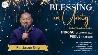 Ibadah  GBI Kebon Sirih - Blessing in Unity  Ps. Jason Ong - Minggu 01 Januari 2023