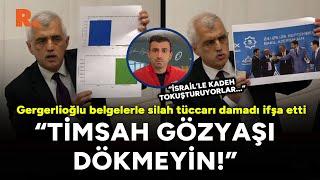 Timsah gözyaşı dökmeyin Gergerlioğlu belgelerle silah tüccarı damadı ifşa etti