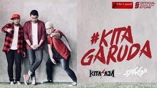 KITASAJA FEAT SAYKOJI - KITA GARUDA  OFFICIAL 