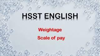 HSST ENGLISH  Weightage  Scale of pay