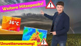 ACHTUNG UNWETTER Tropensommer Schwülwarm bis heiß und Gewitter Der Juli zieht deutlich an