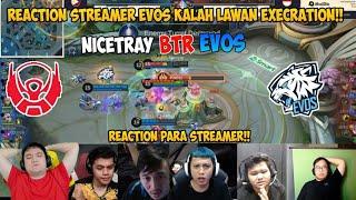 REACTION PARA STREAMER EVOS DI PULANG KAN EXECRATION GAGAL MASUK GRANDFINAL MSC 2021