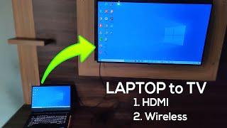 How to Connect LAPTOP TO TV HDMI & Wireless