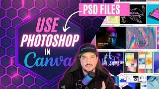 How to Use Photoshop PSD files in Canva  Game-Changer
