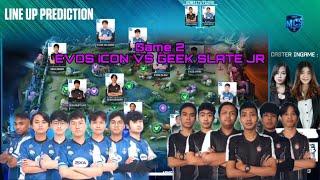 Game 2 Evos Icon VS Geek Slate Jr  UPoin MLBB