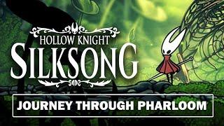 Hollow Knight Silksong Journey Through Pharloom