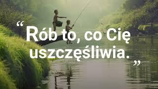 Dobre myśli... - 25. Mądre inspirujące przysłowia powiedzenia cytaty prawdy życiowe.