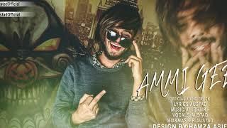 AMMI GEE AMMI GEE   OFFICIAL SONG   AMMI GEE FEAT AUSTADOFFICIAL  2019  HIP HOP RAP