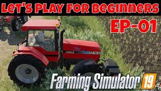 Farming Simulator 19  Lets Play For Beginners  Episode 1