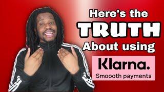 The Truth About Using Klarna  Is It Worth it? 