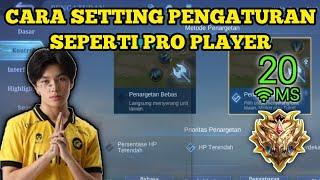 CARA SETTING PENGATURAN MOBILE LEGENDS SEPERTI PRO PLAYER 2024