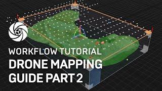 Drone Mapping Guide  Part 2