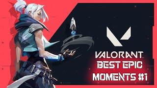 *WOW* VALORANT BEST MOMENTS - Valorant Epic Gameplay Highlights #1