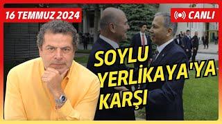 SÜLEYMAN SOYLU ALİ YERLİKAYAYA KARŞI