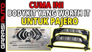 REVIEW PEMASANGAN BODY KIT TITHUM ORIGINAL THAILAND PAJERO 4X4 DAKAR ULTIMATE 2022  GARASI AUTO